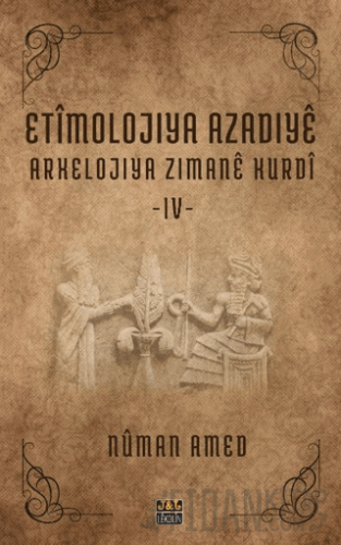 Etîmolojiya Azadiyê-4 Numan Amed