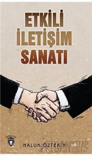 Etkili İletişim Sanatı Haluk Öztekin