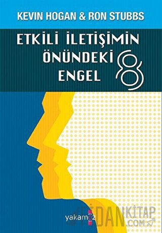 Etkili İletişimin Önündeki 8 Engel Kevin Hogan