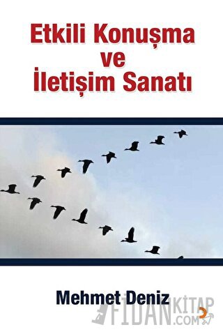 Etkili Konuşma ve İletişim Sanatı Mehmet Deniz