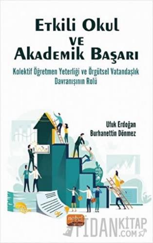 Etkili Okul ve Akademik Başarı Burhanettin Dönmez