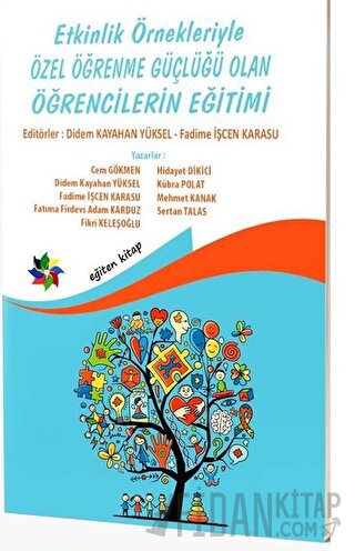 Etkinlik Örnekleriyle Özel Öğrenme Güçlüğü Olan Öğrencilerin Eğitimi K