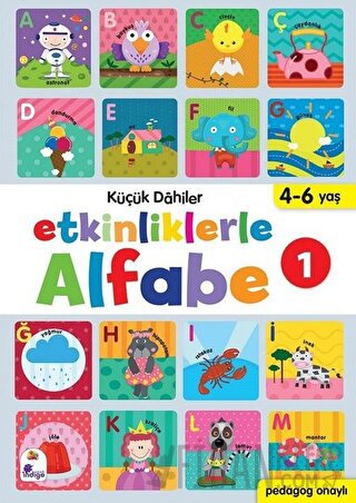 Etkinliklerle Alfabe 1 - Küçük Dahiler Ayça G. Derin