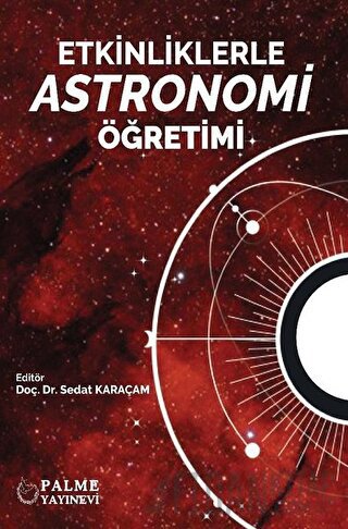 Etkinliklerle Astronomi Öğretimi Sedat Karaçam