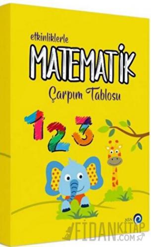 Etkinliklerle Matematik - Çarpım Tablosu Kolektif