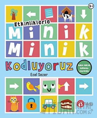 Etkinliklerle Minik Minik Kodluyoruz - Robot Kubi'yle Kodlamayı Keşfed