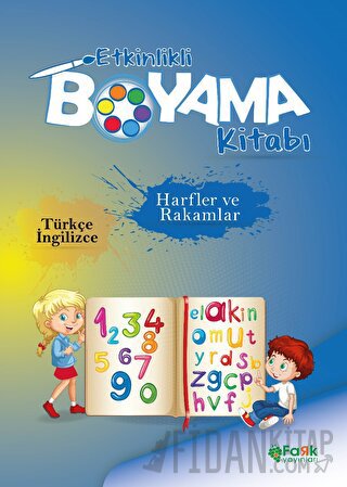 Etkinlikli Boyama Kitabı Harfler ve Rakamlar Kolektif