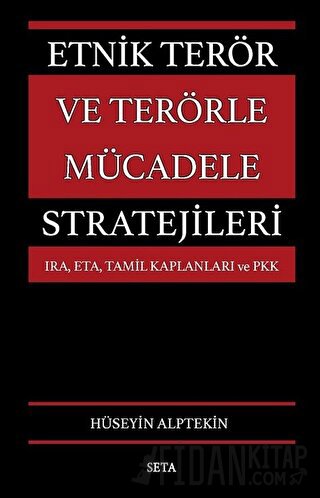 Etnik Terör ve Terörle Mücadele Stratejileri Hüseyin Alptekin