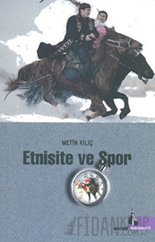 Etnisite ve Spor Metin Kılıç