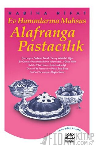 Ev Hanımlarına Mahsus Alafranga Pastacılık Rabiha Rifat