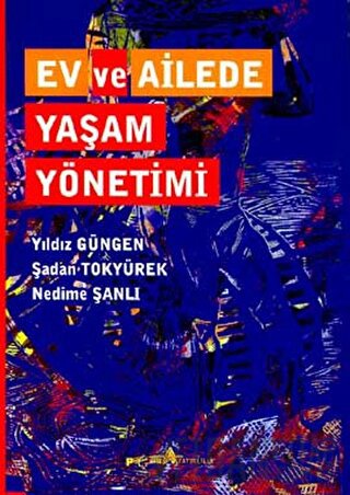 Ev ve Ailede Yaşam Yönetimi Yıldız Güngen