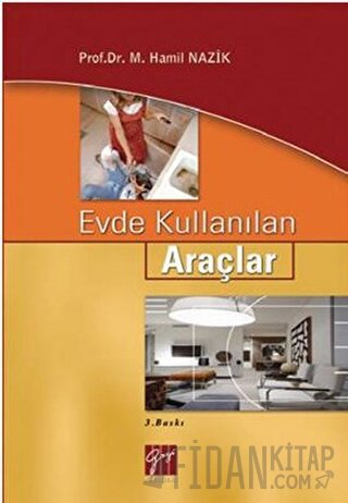 Evde Kullanılan Araçlar M. Hamil Nazik