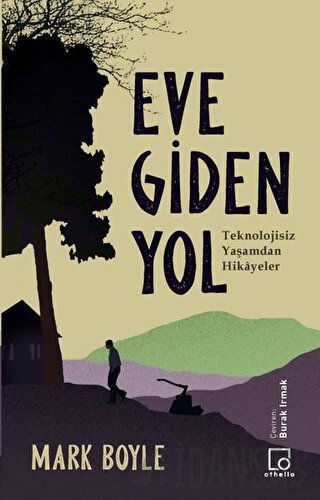 Eve Giden Yol Mark Boyle