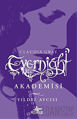 Evernight Akademisi Claudia Gray