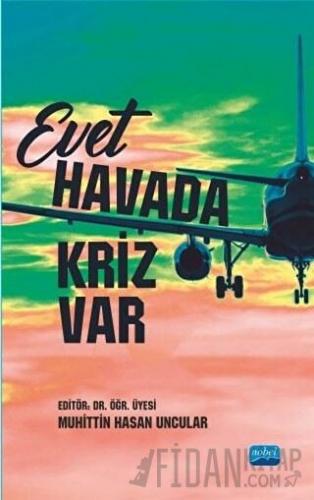 Evet Havada Kriz Var İlker Bekler