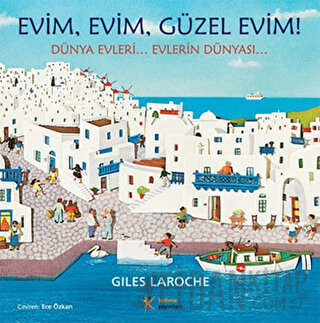 Evim, Evim, Güzel Evim Giles Laroche