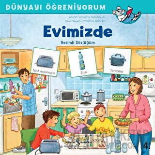 Evimizde - Dünyayı Öğreniyorum Annette Neubauer