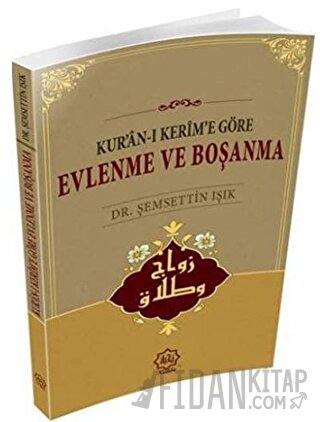 Evlenme ve Boşanma Şemsettin Işık