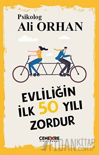 Evliliğin İlk 50 Yılı Zordur Ali Orhan