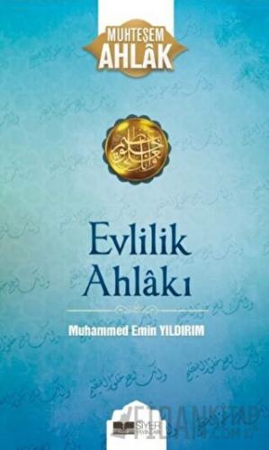 Evlilik Ahlakı Muhammed Emin Yıldırım