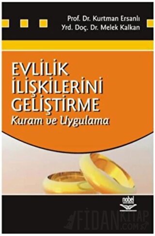 Evlilik İlişkilerini Geliştirme Kurtman Ersanlı