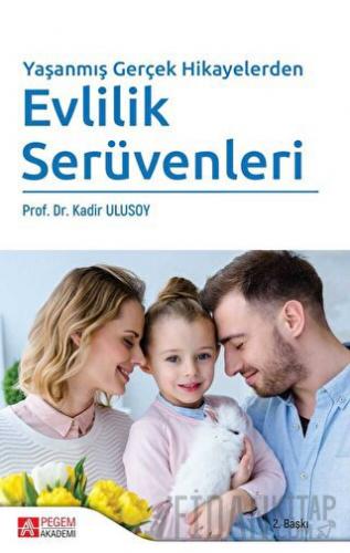 Evlilik Serüvenleri Kadir Ulusoy