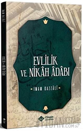 Evlilik ve Nikah Adabı İmam Gazzali