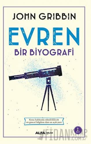 Evren - Bir Biyografi John Gribbin