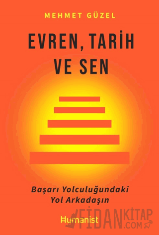 Evren, Tarih ve Sen Mehmet Güzel