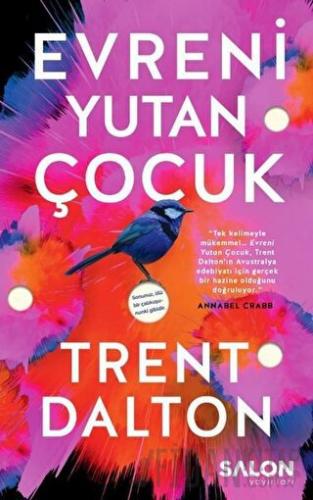 Evreni Yutan Çocuk Trent Dalton