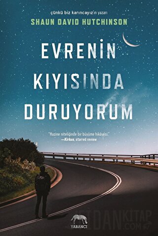 Evrenin Kıyısında Duruyorum (Ciltli) Shaun David Hutchinson