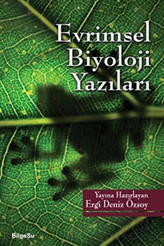 Evrimsel Biyoloji Yazıları Ergi Deniz Özsoy