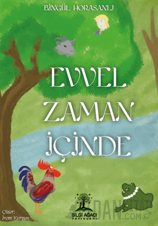 Evvel Zaman İçinde Bingül Horasanlı