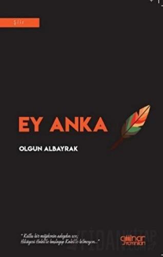 Ey Anka Olgun Albayrak