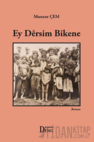 Ey Dersim Bikene Munzur Çem