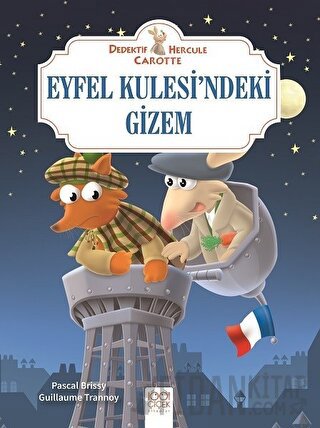 Eyfel Kulesi'ndeki Gizem - Dedektif Hercule Carotte Pascal Brissy