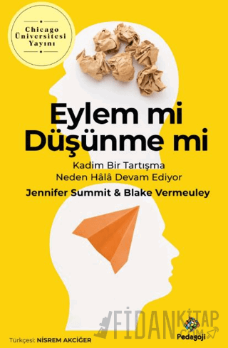 Eylem Mi Düşünme Mi Blakey Vermeule