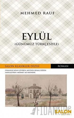 Eylül (Günümüz Türkçesiyle) Mehmet Rauf