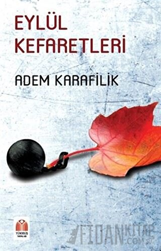 Eylül Kefaretleri Adem Karafilik