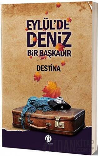 Eylül'de Deniz Bir Başkadır Destina