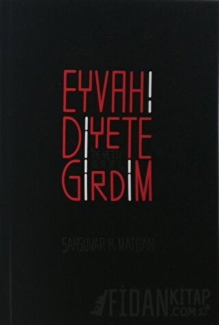 Eyvah! Diyete Girdim Şahsuvar K. Matban