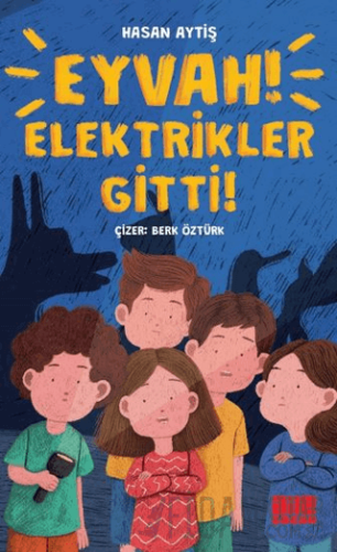 Eyvah Elektrikler Gitti! Hasan Aytiş