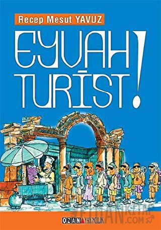 Eyvah Turist Recep Mesut Yavuz