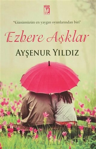 Ezbere Aşklar Ayşenur Yıldız