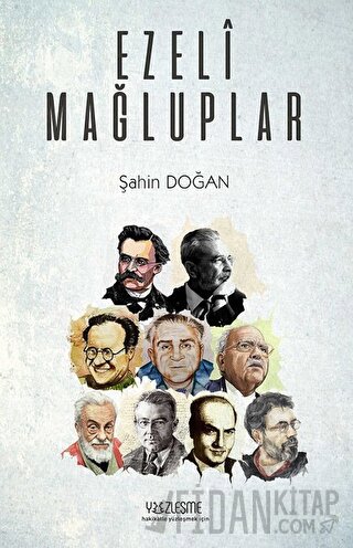 Ezeli Mağluplar Şahin Doğan