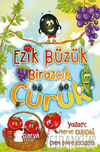 Ezik Büzük Birazcık Çürük Merve Karadağ