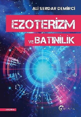 Ezoterizm ve Batınilik Ali Serdar Demirci