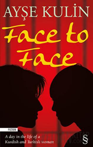 Face to Face Ayşe Kulin