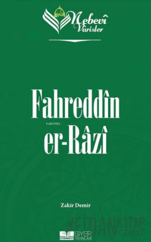 Fahreddin er-Razi - Nebevi Varisler 55 Zakir Demir