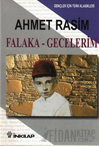 Falaka ve Gecelerim Ahmet Rasim